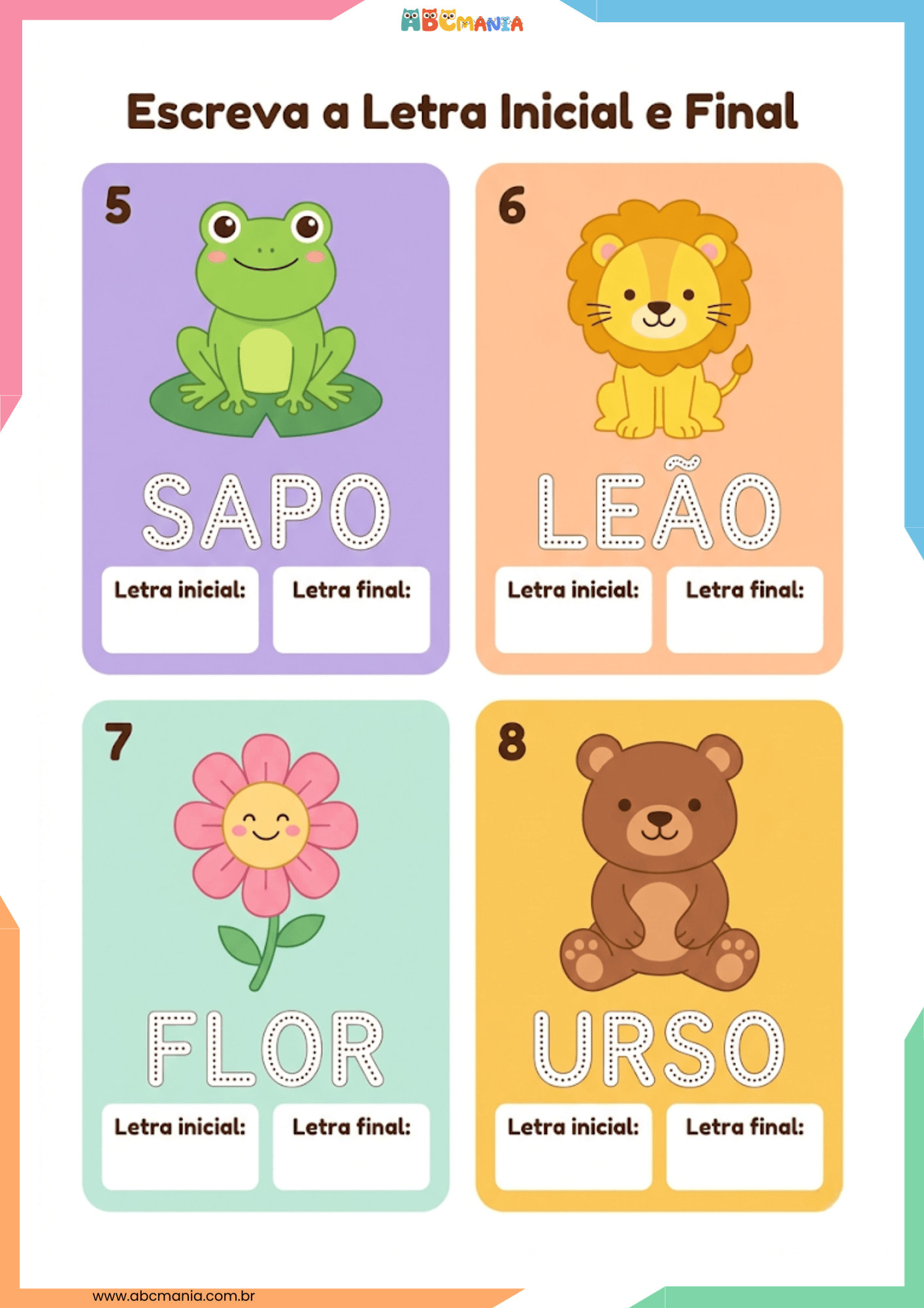 Exercícios 5 a 8 de letra inicial e final com as palavras sapo, leão, flor e urso
