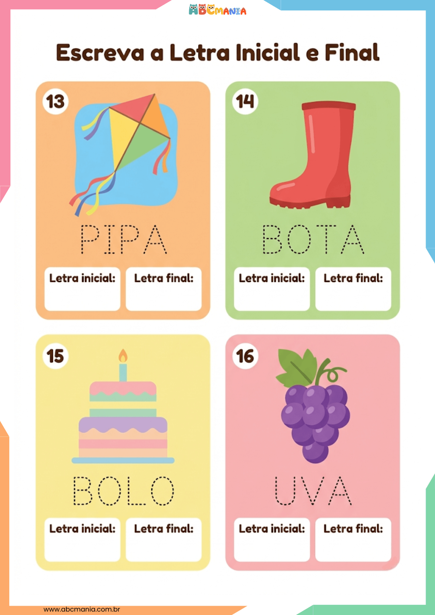 Exercícios 13 a 16 de letra inicial e final com as palavras pipa, bota, bolo e uva