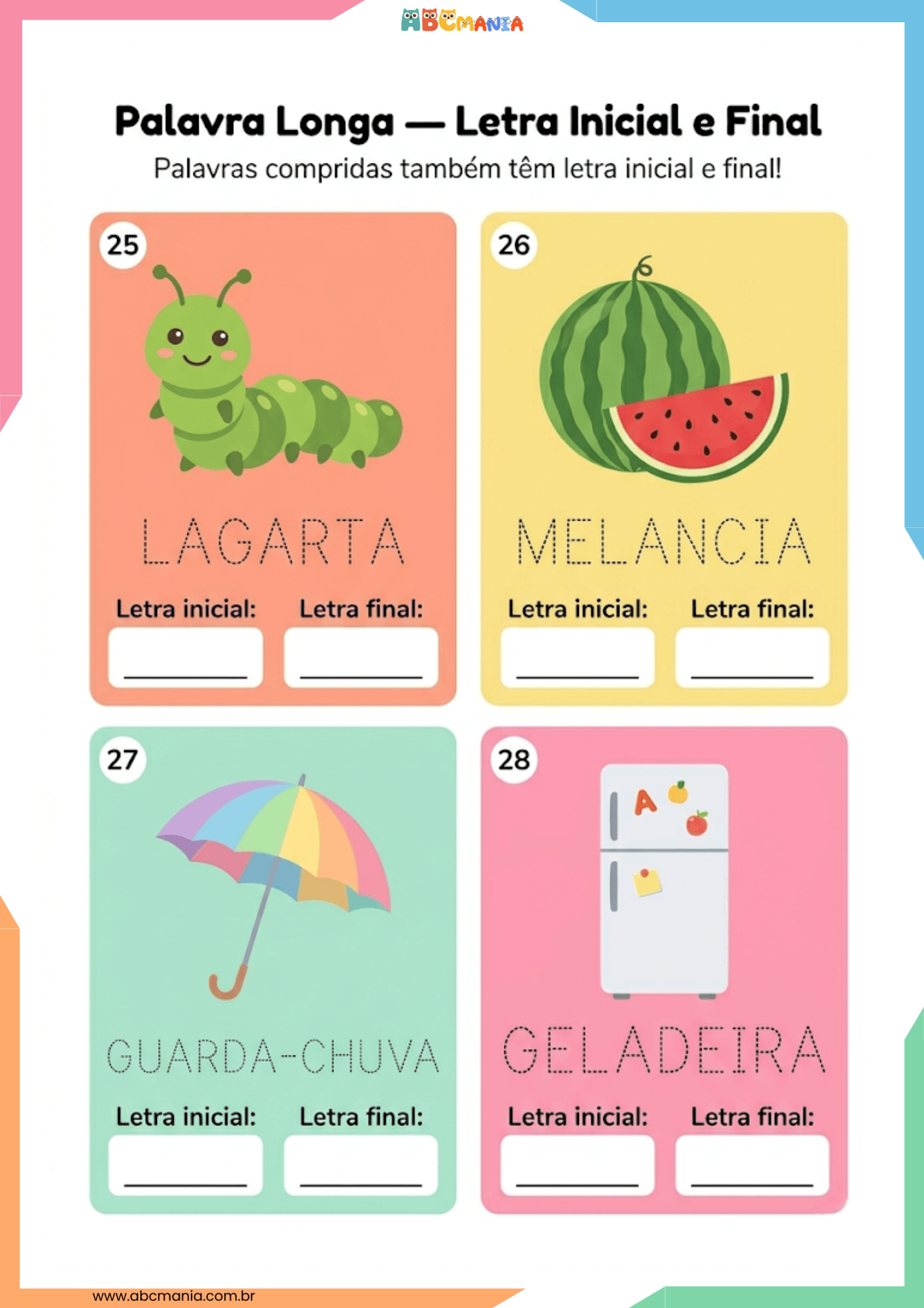 Exercícios 25 a 28 com palavras longas: lagarta, melancia, guarda-chuva e geladeira